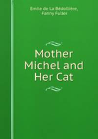Mother Michel and Her Cat