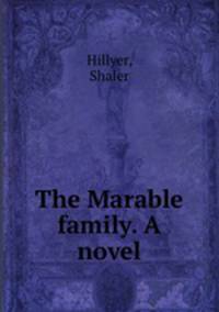 The Marable family. A novel