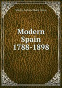 Modern Spain 1788-1898