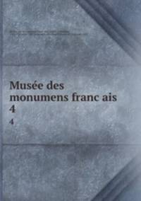 Musee des monumens francais. 4