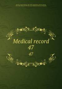 Medical record. 47