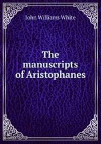 The manuscripts of Aristophanes