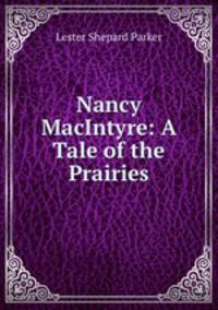 Nancy MacIntyre: A Tale of the Prairies