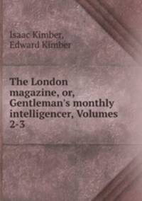 The London magazine, or, Gentleman