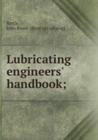 Lubricating engineers