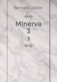 Minerva. 3