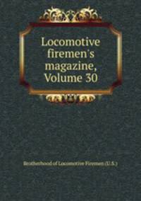 Locomotive firemen