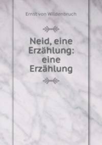 Neid. eine Erzhlung