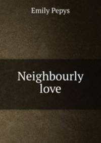 Neighbourly love