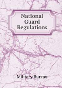 National Guard Regulations