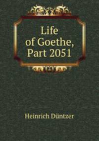 Life of Goethe, Part 2051