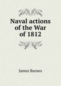 Naval actions of the War of 1812