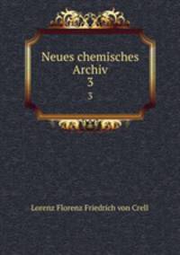 Neues chemisches Archiv. 3