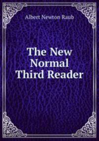 The New Normal Third Reader