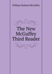 The New McGuffey Third Reader