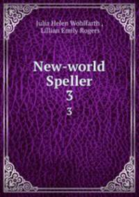 New-world Speller. 3