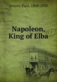 Napoleon, King of Elba