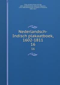 Nederlandsch-Indisch plakaatboek, 1602-1811. 16