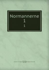Normannerne. 1