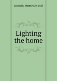 Lighting the home