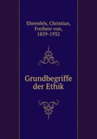 Grundbegriffe der Ethik