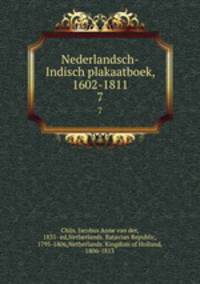 Nederlandsch-Indisch plakaatboek, 1602-1811. 7
