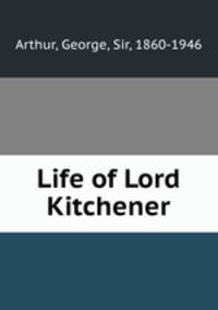 Life of Lord Kitchener