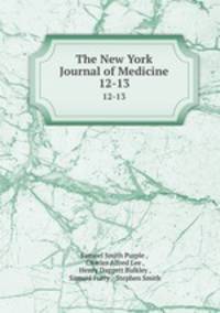 The New York Journal of Medicine. 12-13