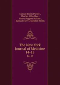 The New York Journal of Medicine. 14-15