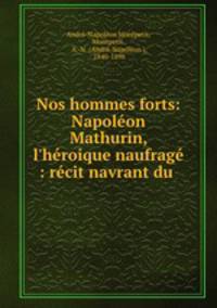 Nos hommes forts: Napoleon Mathurin, l