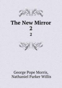 The New Mirror. 2