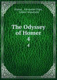 The Odyssey of Homer. 4