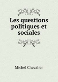 Les questions politiques et sociales