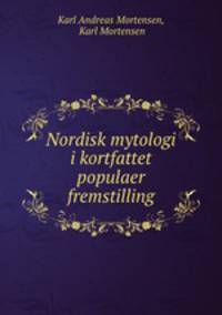 Nordisk mytologi i kortfattet populaer fremstilling