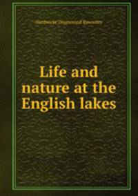 Life and nature at the English lakes