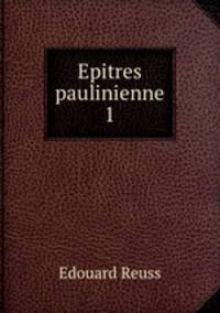 Epitres paulinienne 1