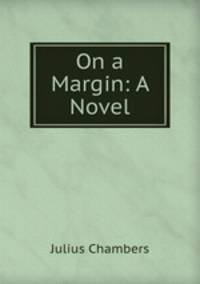 On a Margin: A Novel