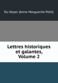 Lettres historiques et galantes, Volume 2