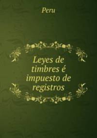 Leyes de timbres e impuesto de registros
