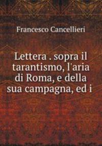 Lettera . sopra il tarantismo, l