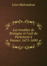 Les troubles de Bretagne et l