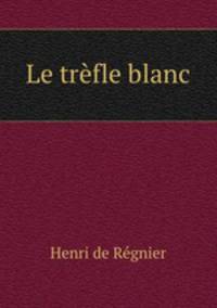Le trefle blanc
