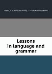 Lessons in language and grammar