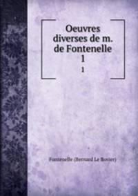 Oeuvres diverses de m. de Fontenelle. 1