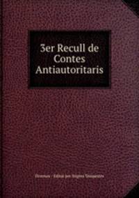 3er Recull de Contes Antiautoritaris