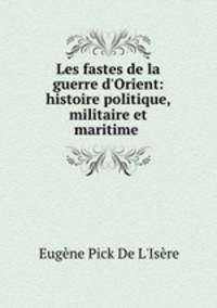 Les fastes de la guerre d