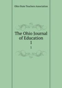 The Ohio Journal of Education. 1