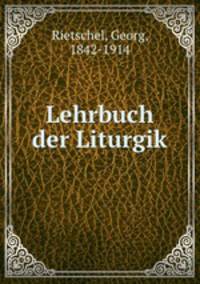 Lehrbuch der Liturgik