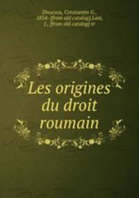 Les origines du droit roumain