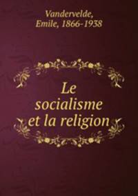 Le socialisme et la religion